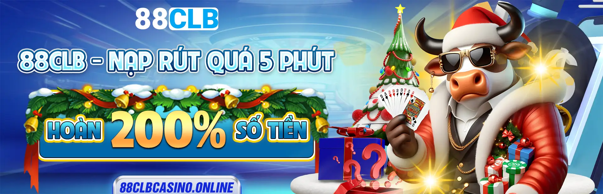 88CLB Nạp rút quá 5 phút hoàn 200% tiền