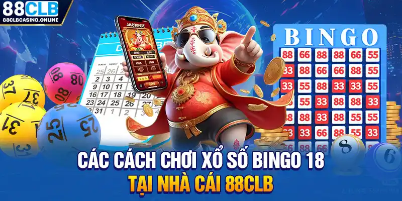 Xổ Số Bingo 18