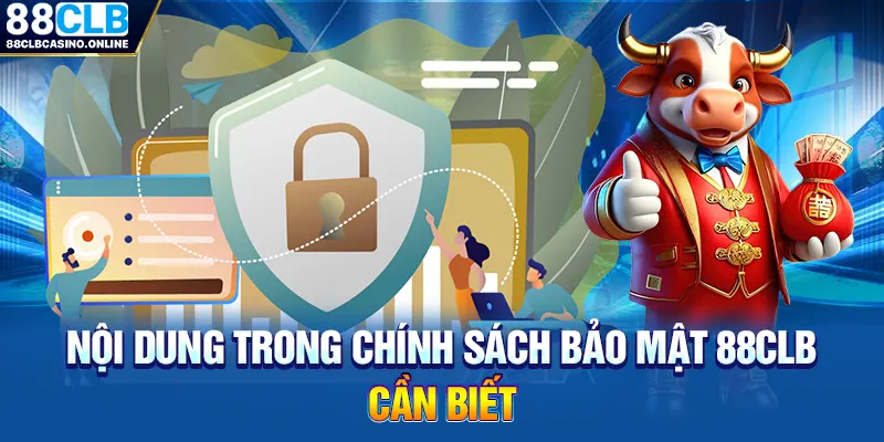 Chính sách bảo mật 88CLB