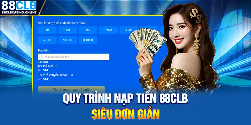 Nạp Tiền 88CLB