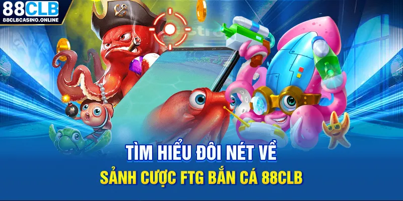 FTG Bắn Cá