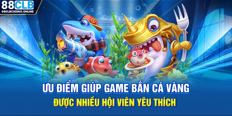 Bắn Cá Vàng